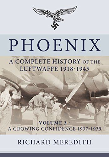 read online phoenix complete history luftwaffe 1918 1945 Doc